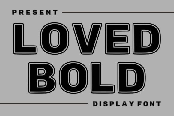 Loved Bold: A Display Font for Impactful Editorial Design