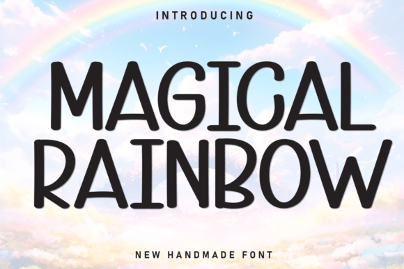 Magical Rainbow: A Sweet and Warm Display Font for Creative Projects