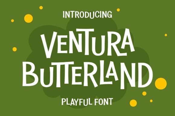 Ventura Butterland: A Playful Display Font for Creative Projects